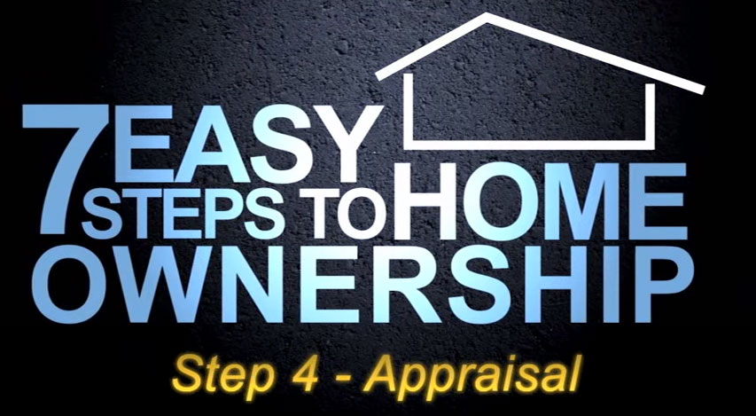 Step 4 - Appraisal